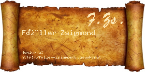 Füller Zsigmond névjegykártya