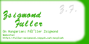 zsigmond fuller business card